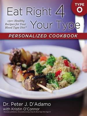cover image of Eat Right 4 Your Type Personalized Cookbook Type O